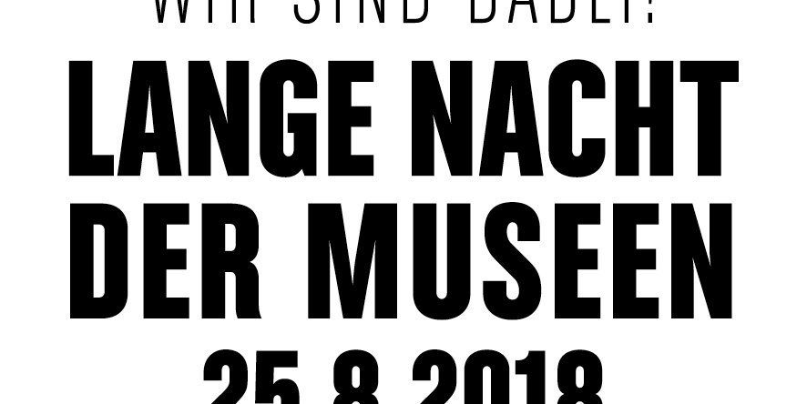 Lange Nacht der Museen 2018