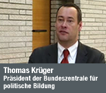 Thomas Krger, Prsident der Bundeszentrale fr politische Bildung