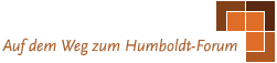 Auf dem Weg zum Humboldt-Forum