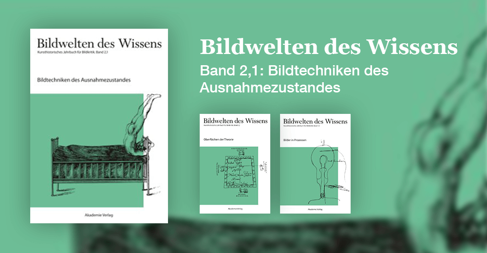 Bildwelten des Wissens - Band 2,1: Bildtechniken des Ausnahmezustandes