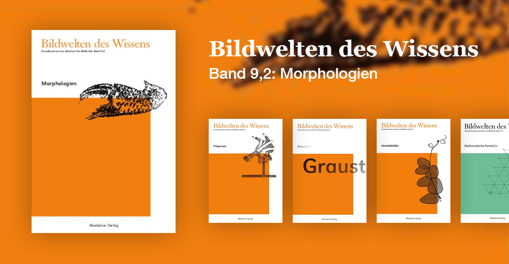 Bildwelten des Wissens - Band 9,1: Präparate